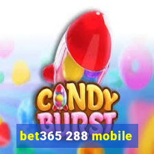 bet365 288 mobile